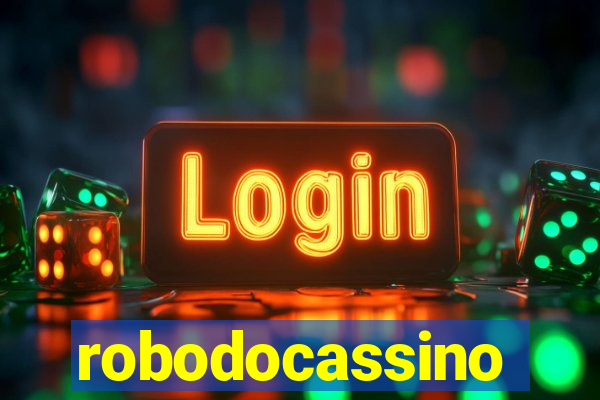 robodocassino