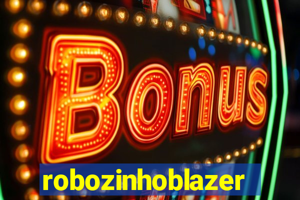 robozinhoblazer