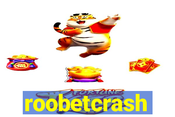 roobetcrash