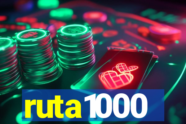 ruta1000