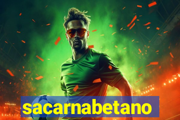 sacarnabetano