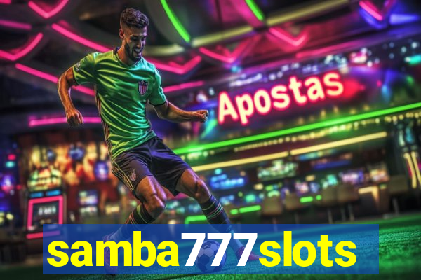 samba777slots