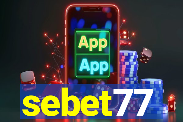 sebet77