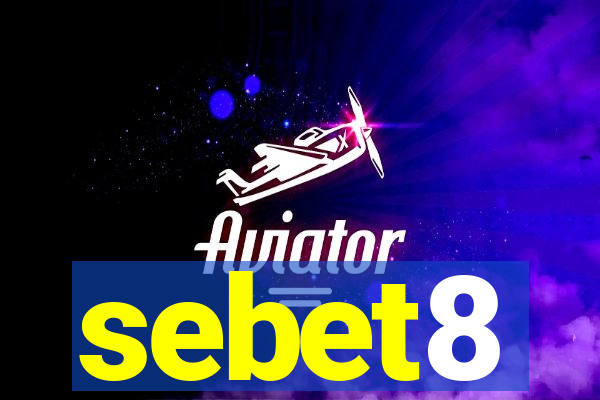 sebet8