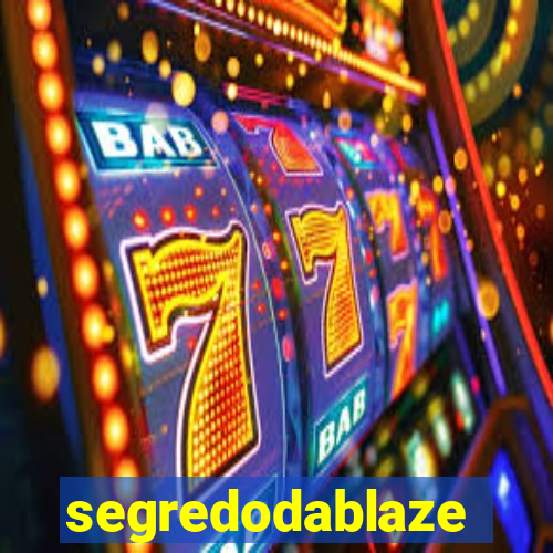 segredodablaze