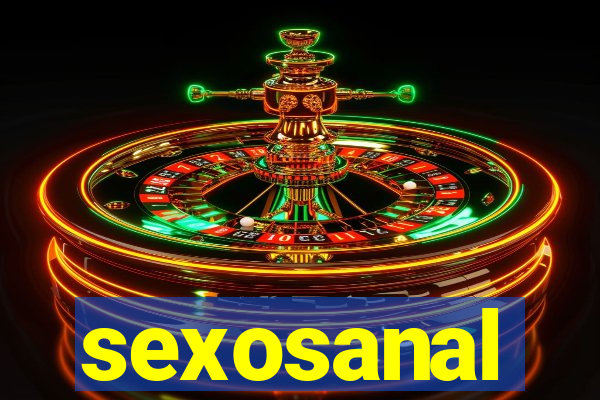 sexosanal