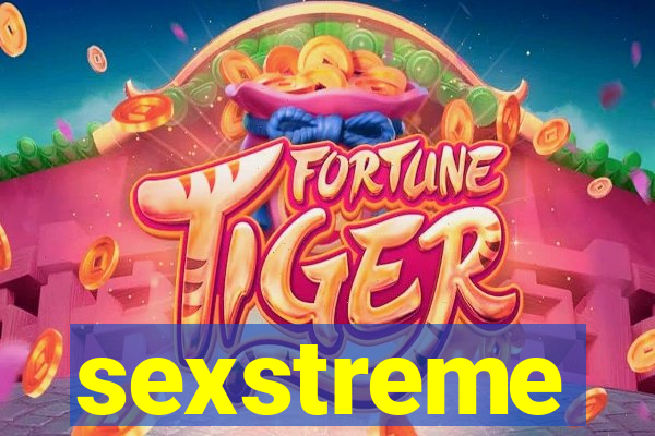 sexstreme