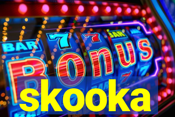 skooka