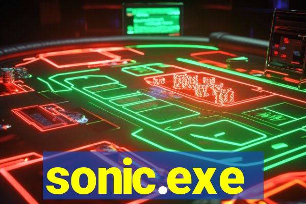 sonic.exe