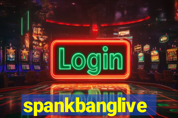 spankbanglive