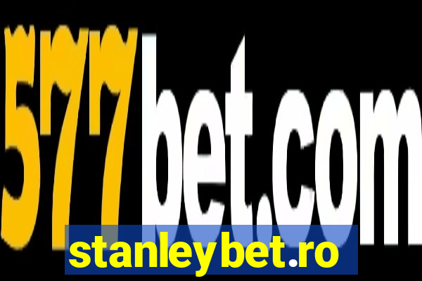 stanleybet.ro