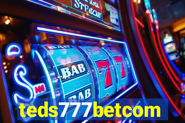 teds777betcom