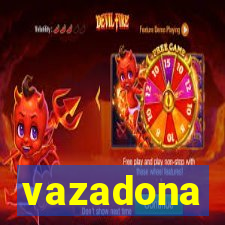 vazadona