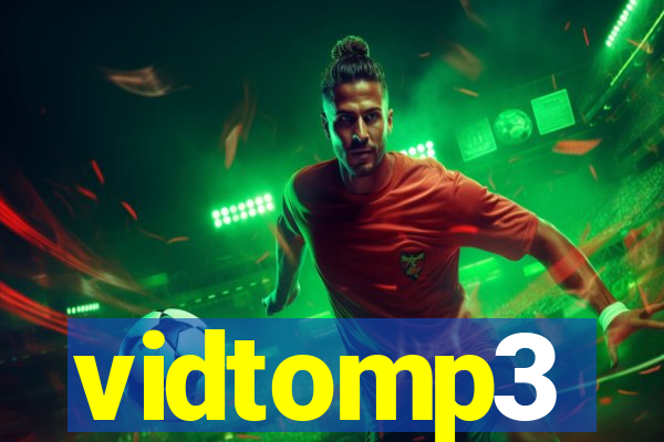 vidtomp3