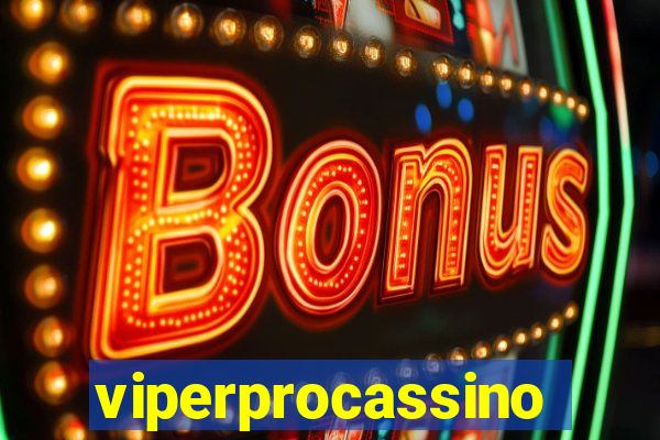 viperprocassino