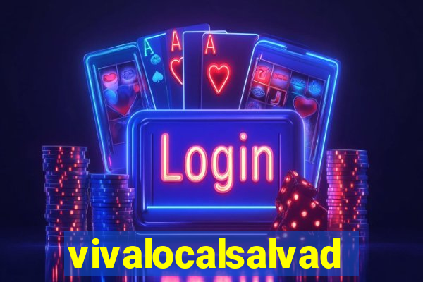 vivalocalsalvador