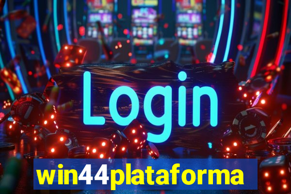 win44plataforma