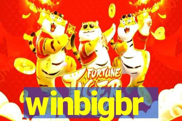 winbigbr