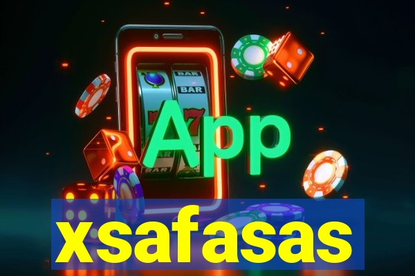 xsafasas