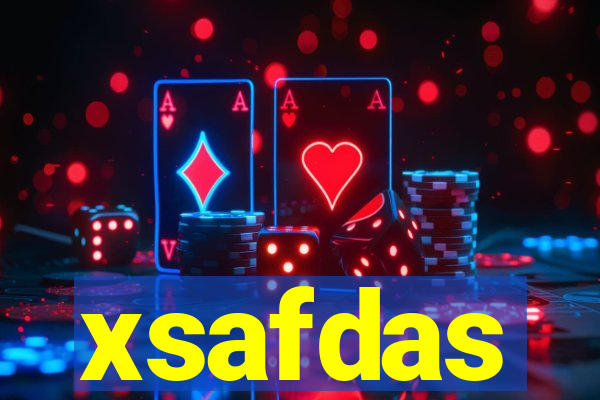 xsafdas