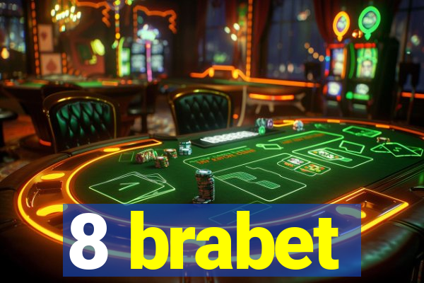 8 brabet