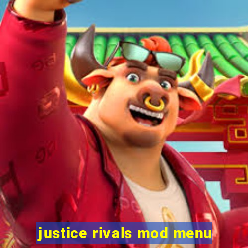 justice rivals mod menu