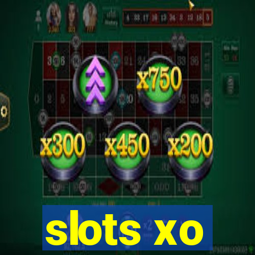 slots xo