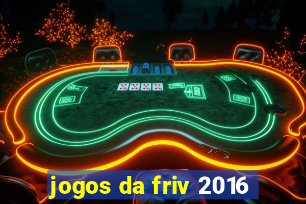 jogos da friv 2016