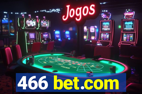 466 bet.com