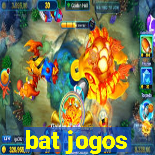 bat jogos