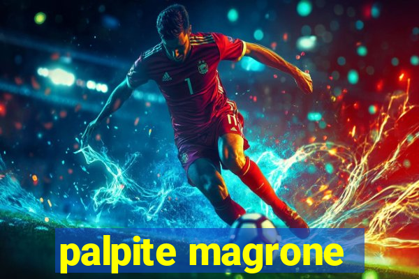 palpite magrone