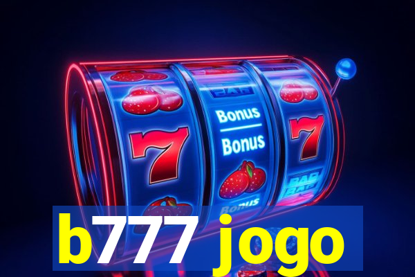 b777 jogo