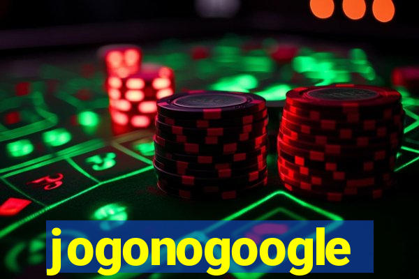 jogonogoogle