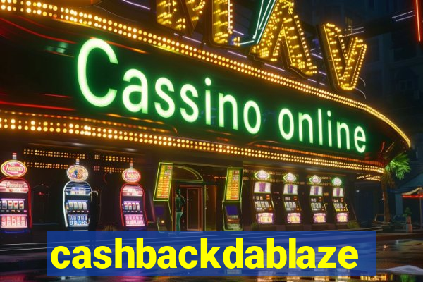 cashbackdablaze