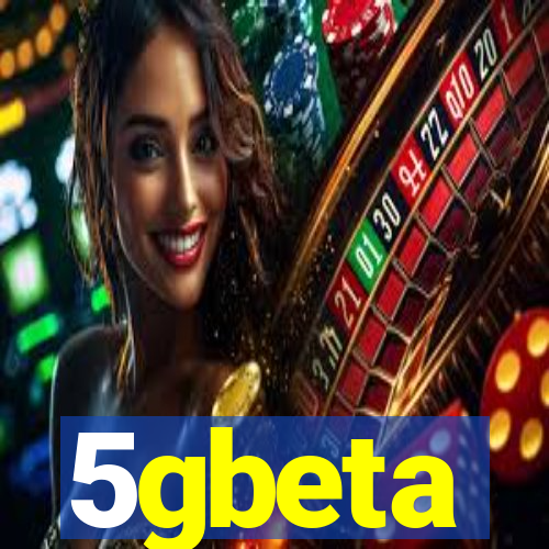 5gbeta