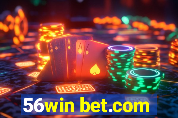 56win bet.com