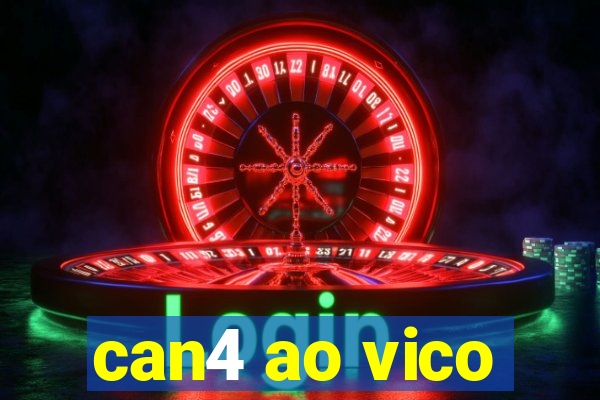 can4 ao vico