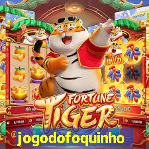 jogodofoquinho