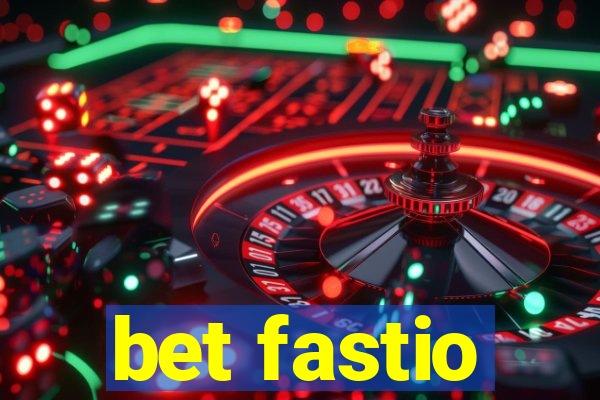 bet fastio