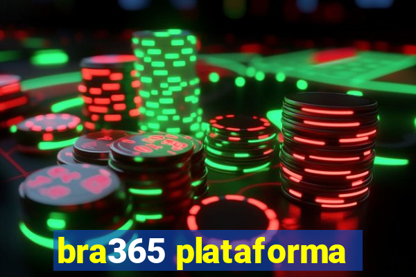 bra365 plataforma