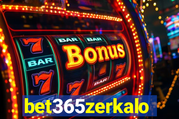 bet365zerkalo