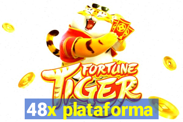 48x plataforma