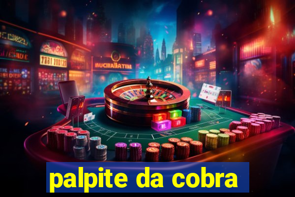 palpite da cobra