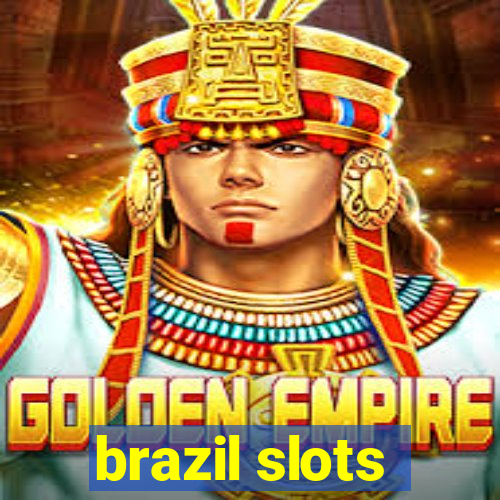 brazil slots