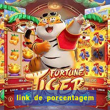 link de porcentagem dos jogos slots