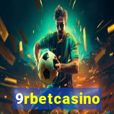 9rbetcasino