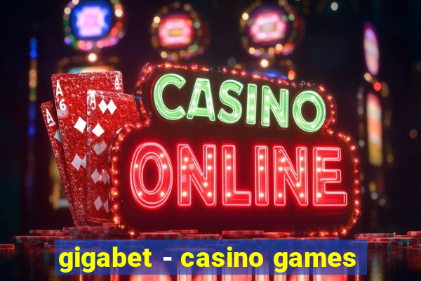 gigabet - casino games