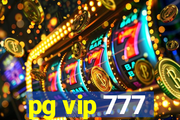 pg vip 777