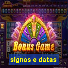 signos e datas