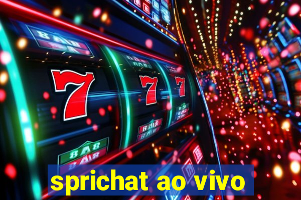 sprichat ao vivo